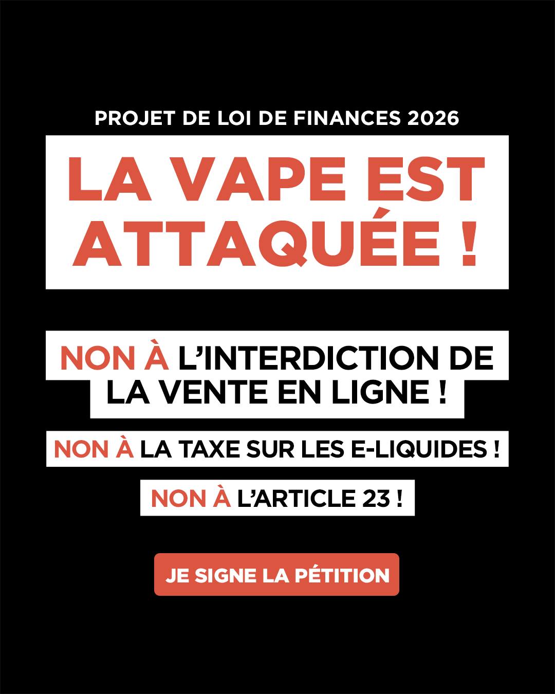 La vape est attaquée ! NON à l'article 23 - Je signe la pétition