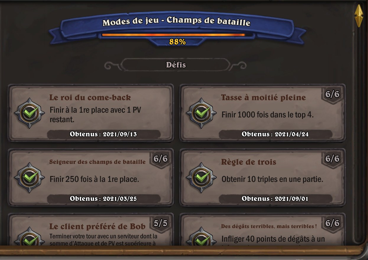Les Hauts faits Battlegrounds de l'auteur, complétés à 88 % : Seigneur des champs de bataille (250 premières places), Tasse à moitié pleine (1 000 tops 4)