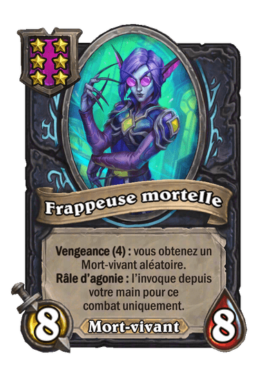 Frappeuse mortelle, mort-vivant de niveau 6